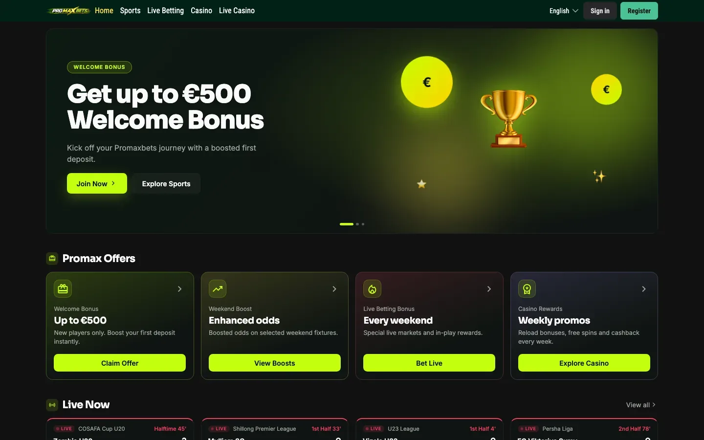 Promaxbets homepage screenshot, a new online casino in 2026, showing the up to 500 euro welcome bonus banner, the four Promax Offers cards and the Live Now football row